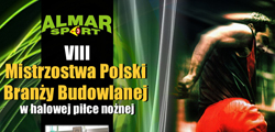 VIII Mistrzostwa Polski Branży Budowlanej