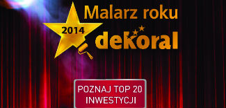 Znamy już TOP 20 konkursu Malarz Roku Dekoral 2014